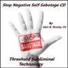 Stop Negative Self-Sabotage Threshold Subliminal with Piano Moods Music CD view 1