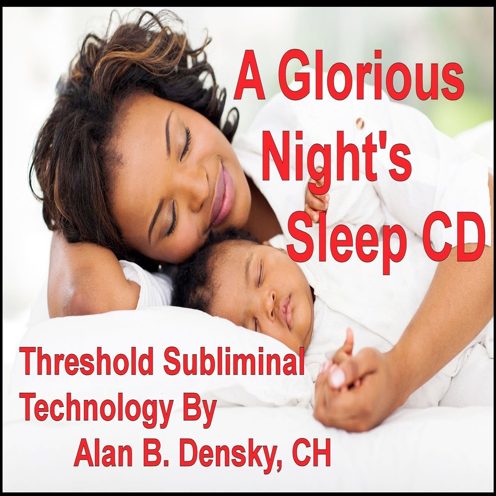 A Glorious Night's Sleep Threshold Subliminal with Piano Moods Music CD