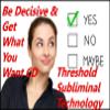 Be Decisive and Get What You Want Threshold Subliminal with Piano Moods Music CD view 1
