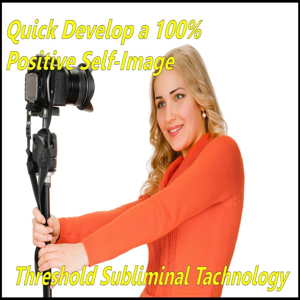 Quick Develop A 100% Positive Self Image Threshold Subliminal with Piano Moods Music CD