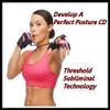 Develop A Perfect Posture Threshold Subliminal with Piano Moods Music CD view 1