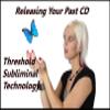 Releasing Your Past Threshold Subliminal with Piano Moods Music CD view 1