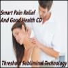 Smart Pain Relief and Good Health Threshold Subliminal with Piano Moods Music CD view 1