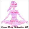 Super Sleep Reduction Threshold Subliminal with Piano Moods Music CD view 1