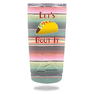 MightySkins Skin Compatible with Ozark Trail 20 oz Tumbler (2016) - Lets Taco Bout It | Protective, Durable, and Unique Vinyl wrap Cover | Easy to Apply, Remove, and Change Styles | Made in The USA