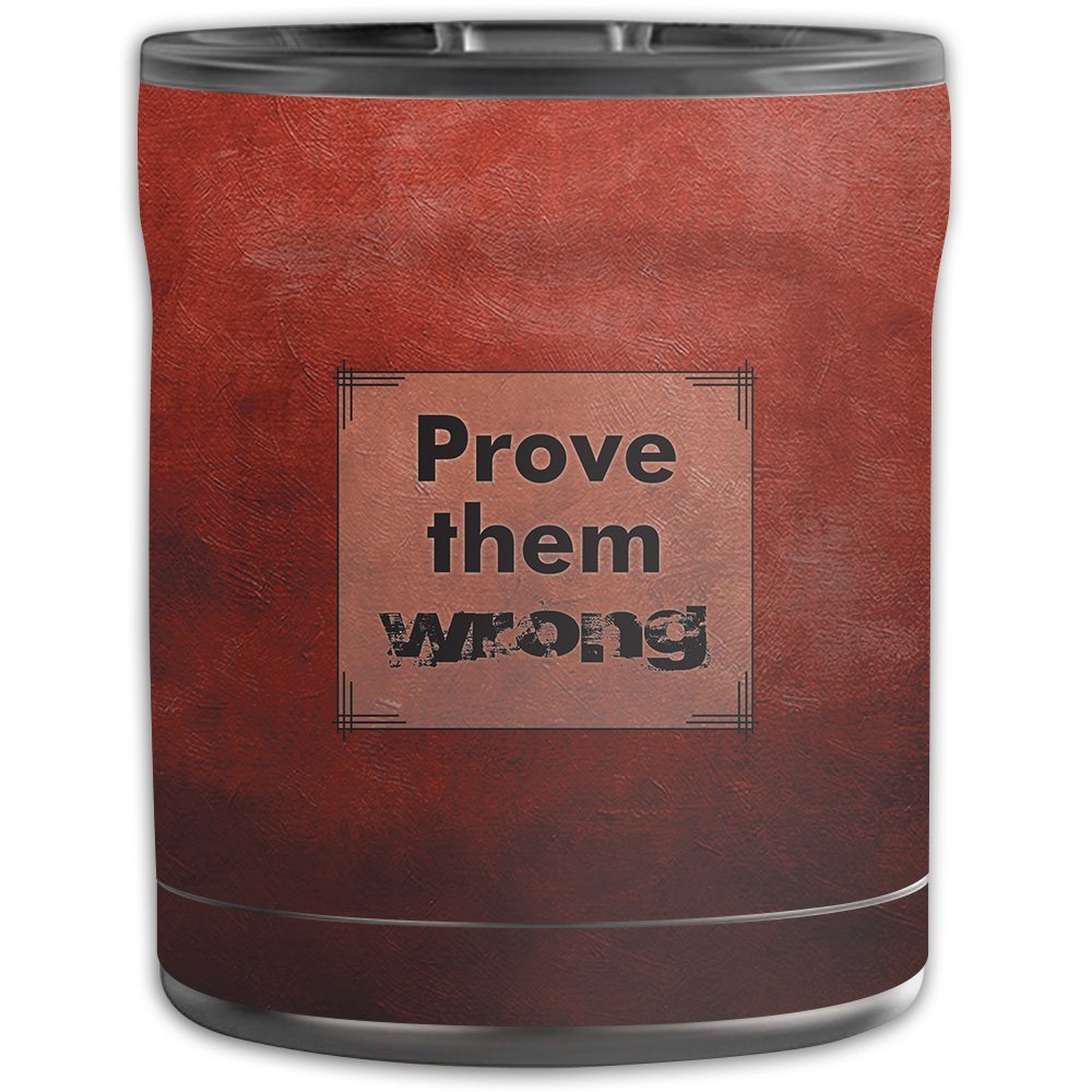 MightySkins Skin Compatible with OtterBox Elevation Tumbler 10 oz - Prove Them Wrong | Protective, Durable, and Unique Vinyl wrap Cover | Easy to Apply, Remove, and Change Styles | Made in The USA