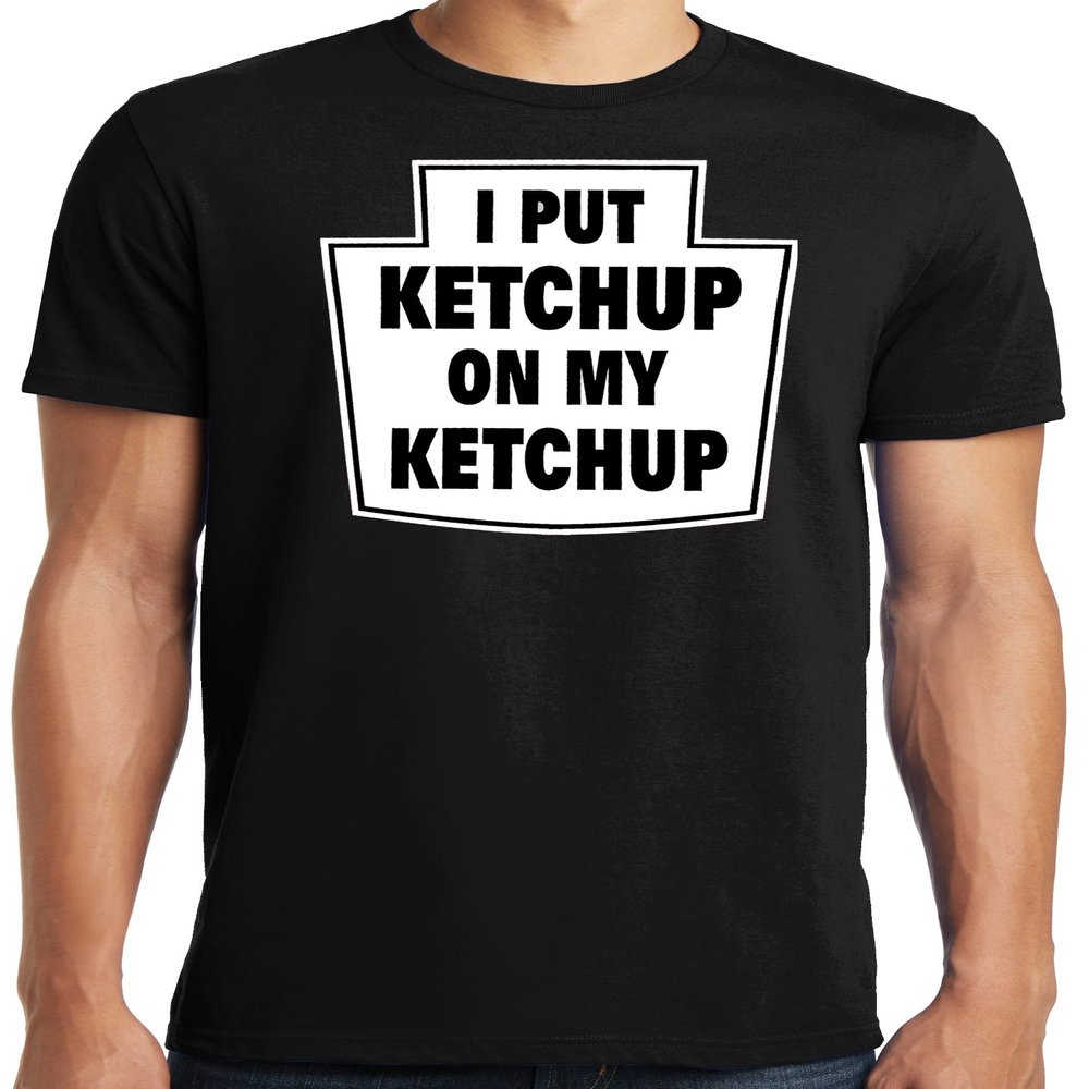 PubliciTeeZ Funny I Put Ketchup on My Ketchup T-Shirt Big and Tall (L, Black)