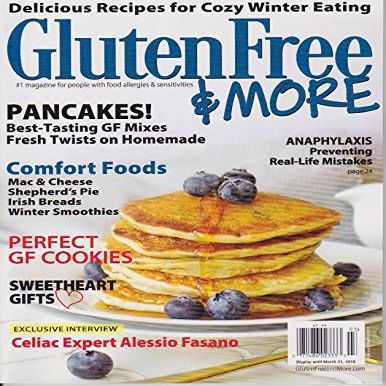 Gluten Free & More Magazine March 2018 PANCAKES ! Best - Tasting GF Mixes Fresh Twists on Homemade