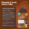 Navitas Organics Cacao Nibs  Sweetened Dark Chocolate Crunch  Antioxidants, Minerals, Fiber  For Trail Mix, Baking & More  USDA Organic, Fairtrade, Non GMO, Gluten Free, Non-alkalized (8oz. Bag 57 Servings) view 2