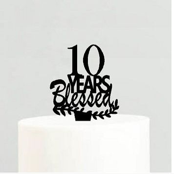 10th Birthday Anniversary Blessed Years Cake Decoration Topper