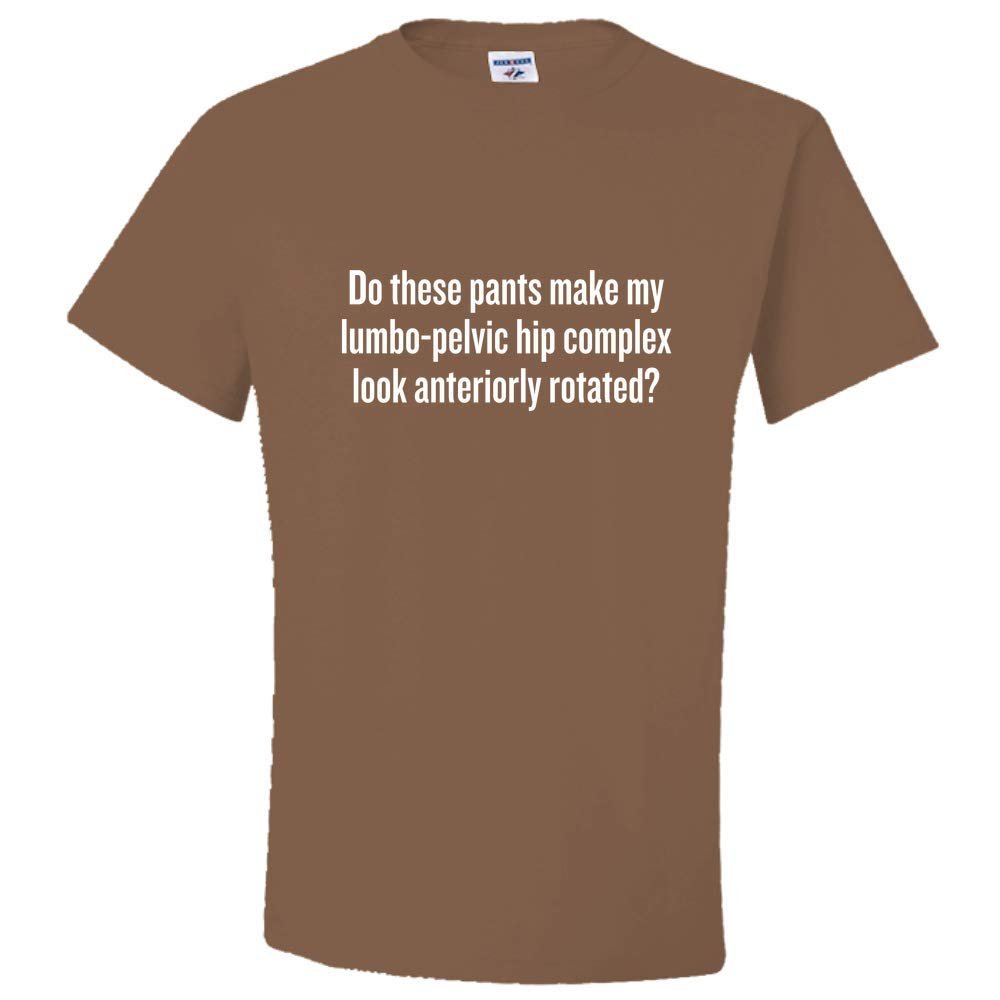 realpeoplegoods Physical Therapy Shirt - Therapist - Physiotherapist - Lumbo-Pelvic Hip