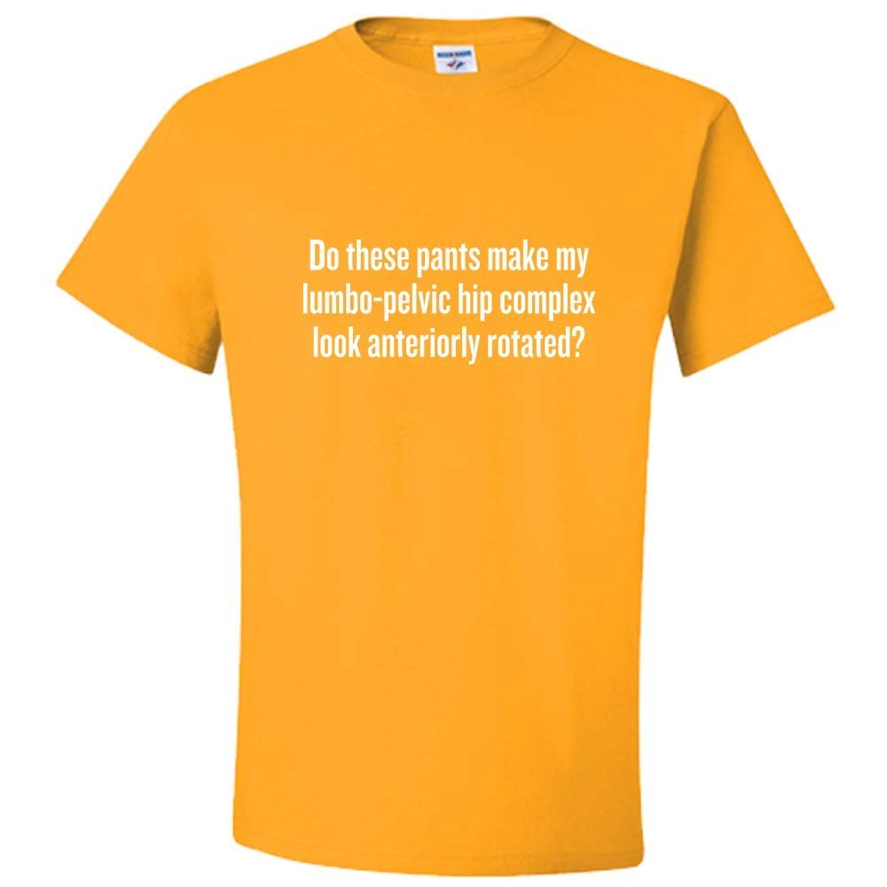 realpeoplegoods Physical Therapy Shirt - Therapist - Physiotherapist - Lumbo-Pelvic Hip