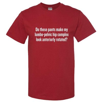 realpeoplegoods Physical Therapy Shirt - Therapist - Physiotherapist - Lumbo-Pelvic Hip