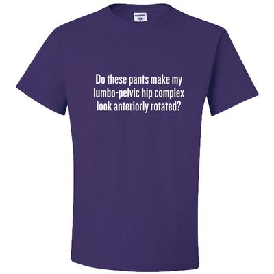 realpeoplegoods Physical Therapy Shirt - Therapist - Physiotherapist - Lumbo-Pelvic Hip