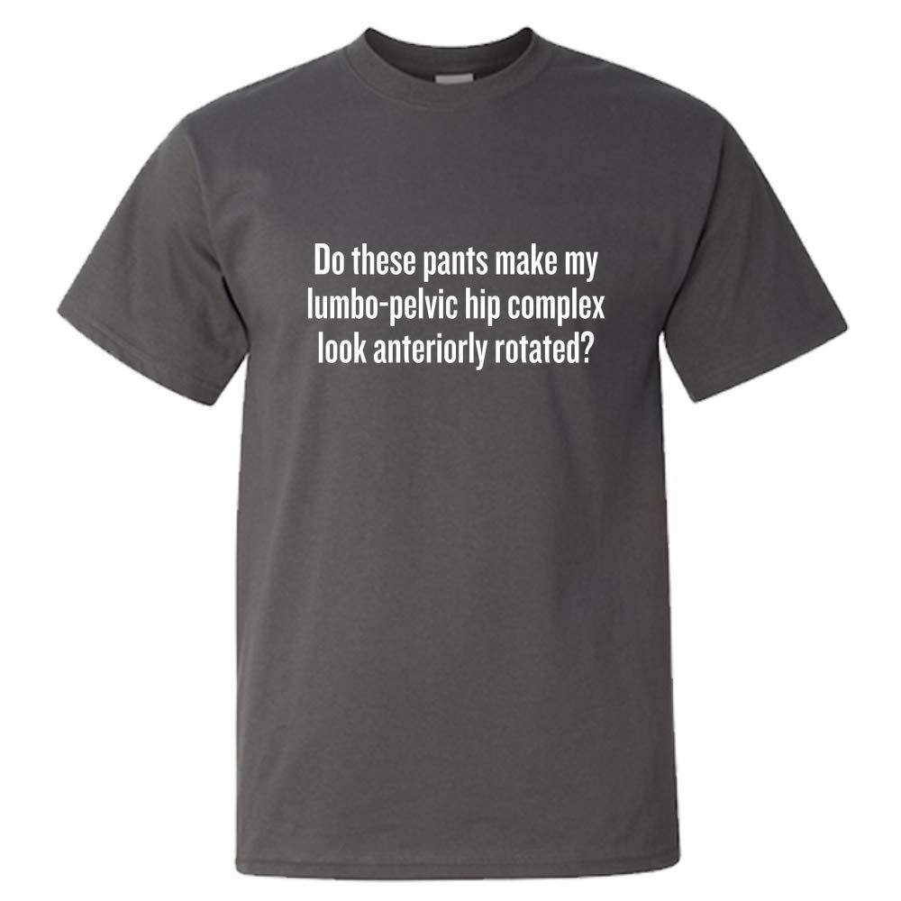 realpeoplegoods Physical Therapy Shirt - Therapist - Physiotherapist - Lumbo-Pelvic Hip
