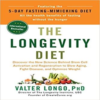 [0525534075] [9780525534075] The Longevity Diet: Discover the New Science Behind Stem Cell Activation and Regeneration to Slow Aging, Fight Disease, and Optimize Weight-Hardcover