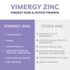 VIMERGY USDA Organic Zinc Supplements for Women & Men (7.5mg Liquid Zinc Per Serving) Fast-Absorbing Immune Support, Promotes Healthy Bones & Skin, Vegan, Up to 57 Servings (115 mL) view 4
