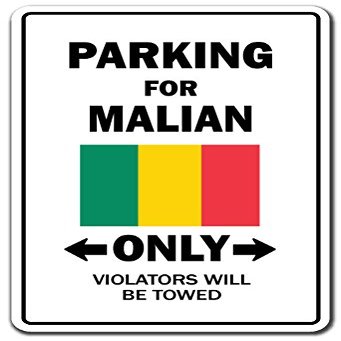 Parking for Malian ONLY Aluminum Sign Mali Flag National Pride Love | Indoor/Outdoor | 10" Tall