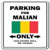 Parking for Malian ONLY Aluminum Sign Mali Flag National Pride Love | Indoor/Outdoor | 10" Tall view 1