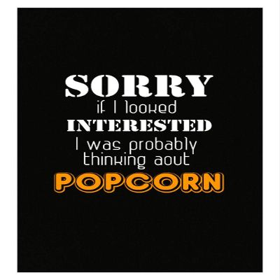 Stuch Strength Thinking About Popcorn - Funny Movie Themed Gift - Poster