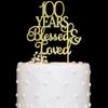 100 Years Blessed & Loved Cake Topper for 100th Birthday, Wedding Anniversary Party Decorations Gold Glitter view 1
