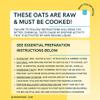 ZEGO Gluten Free Organic Raw Rolled Oats - Double Protein Old Fashioned Oatmeal - COOKING REQUIRED (14 oz) view 4