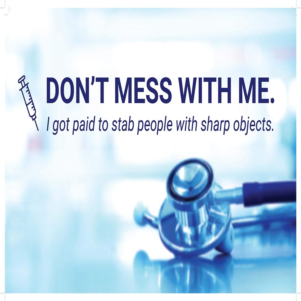 Medical Walker Banners: Don't Mess with Me - 54 (Standard - 17"x10")
