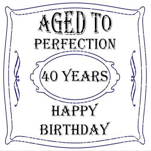 1/2 Sheet - Aged to Perfection 40th Birthday - D24327-2D Edible Cake/Cupcake Party Topper - D24327