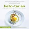 [Will Cole]-Ketotarian- The (Mostly) Plant-Based Plan to Burn Fat, Boost Your Energy, Crush Your Cravings, and Calm Inflammation (SoftCover) view 1