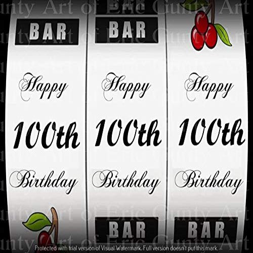 1/2 Sheet - Happy 100th Birthday Casino Slot Machine - D24149 - 2D Edible Cake/Cupcake Party Topper - D24149