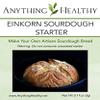 100% Einkorn Sourdough Starter - Dehydrated, Dried Sourdough Starter for Baking Bread- Non-GMO, Sour Dough Starter-Sourdough Bread Starter- Best Customer Service, Contact for any Questions view 1