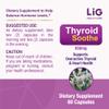 LIG Thyroid Soothe  Iodine-Free Formula for Overactive Thyroid  Immune Support - Heart & Digestive Health with Lemon Balm & Honeysuckle Flower - 60 Capsules view 2