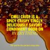 FLYBYJING Original Sichuan Chili Crisp: Premium Chili Oil w/Crunchy Garlic and Shallots - Spicy, Savory, Vegan, Sugar Free Hot Sauce - Good on Noodles, Proteins, Veggies & Everything, 6oz (Pack of 1) view 2