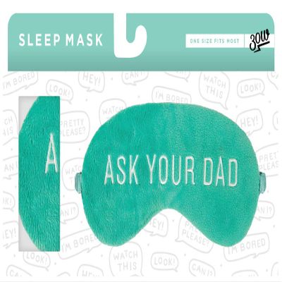 30 Watt Deep Sleep "Ask Your Dad" Eye Mask for Sleeping, Soft & Comfortable, Travel-Friendly Sleep Eye Mask, Gift for Family and Friends, Perfect for Birthday, or Christmas
