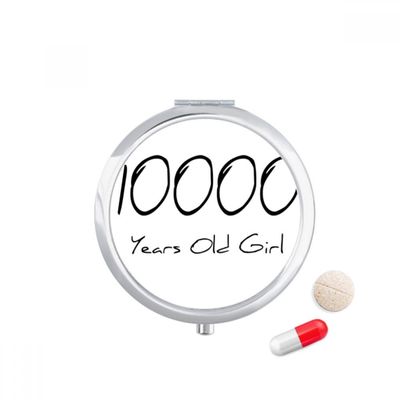 10000 Years Old Girl Age Pill Case Pocket Medicine Storage Box Container Dispenser