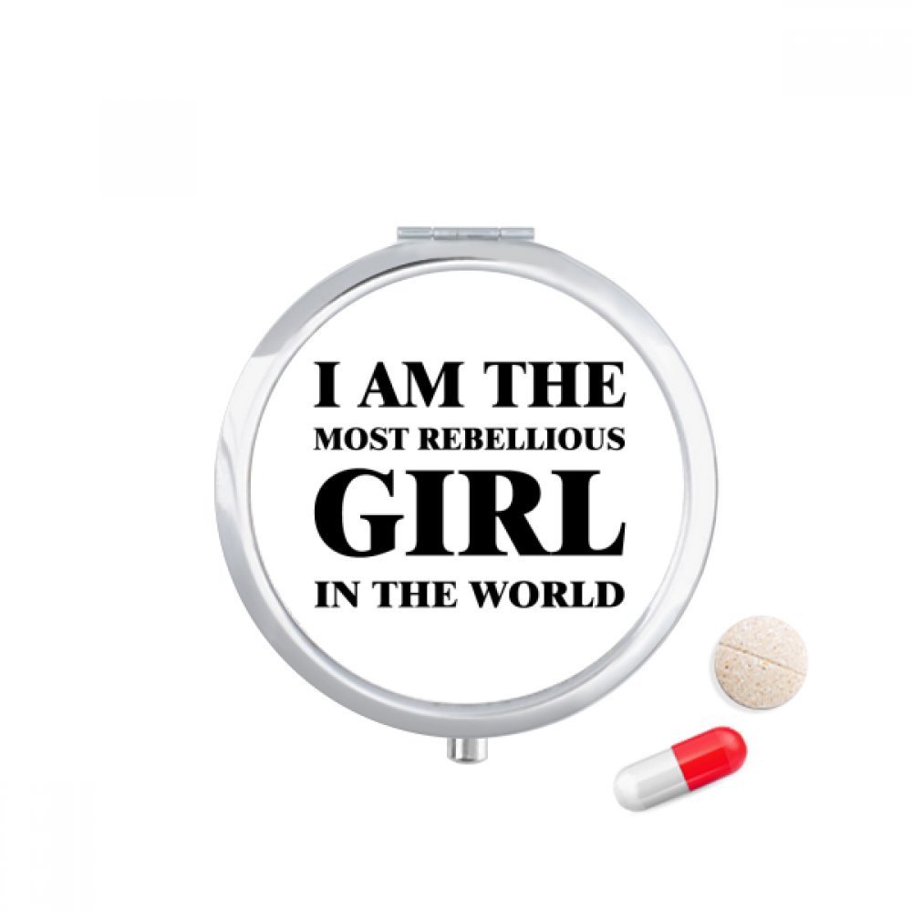 I Am The Rebellious Girl Pill Case Pocket Medicine Storage Box Container Dispenser