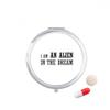 I Am an Alien in The Dream Pill Case Pocket Medicine Storage Box Container Dispenser view 1
