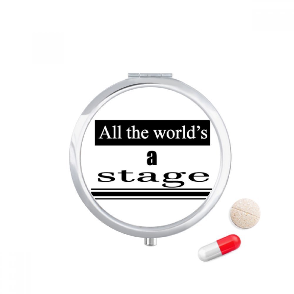 Shakespeare World is A Stage Pill Case Pocket Medicine Storage Box Container Dispenser