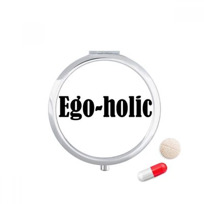 Stylish Word Ego-Holic Pill Case Pocket Medicine Storage Box Container Dispenser