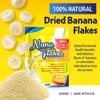 Nana Flakes 100% Pure Banana Flakes Medical Food Powder - Decrease Fat Intake & Natural Remedy for Diarrhea & Heart Burn - Great Source of Protein & Fiber (25 Single-Serve Packs) view 2