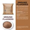 4oz Ground Brown Flaxseed Flax Seed Powder Omega-3 Fats | NON GMO | Gluten-free | 4 ounces Semillas de linaza en polvo view 4
