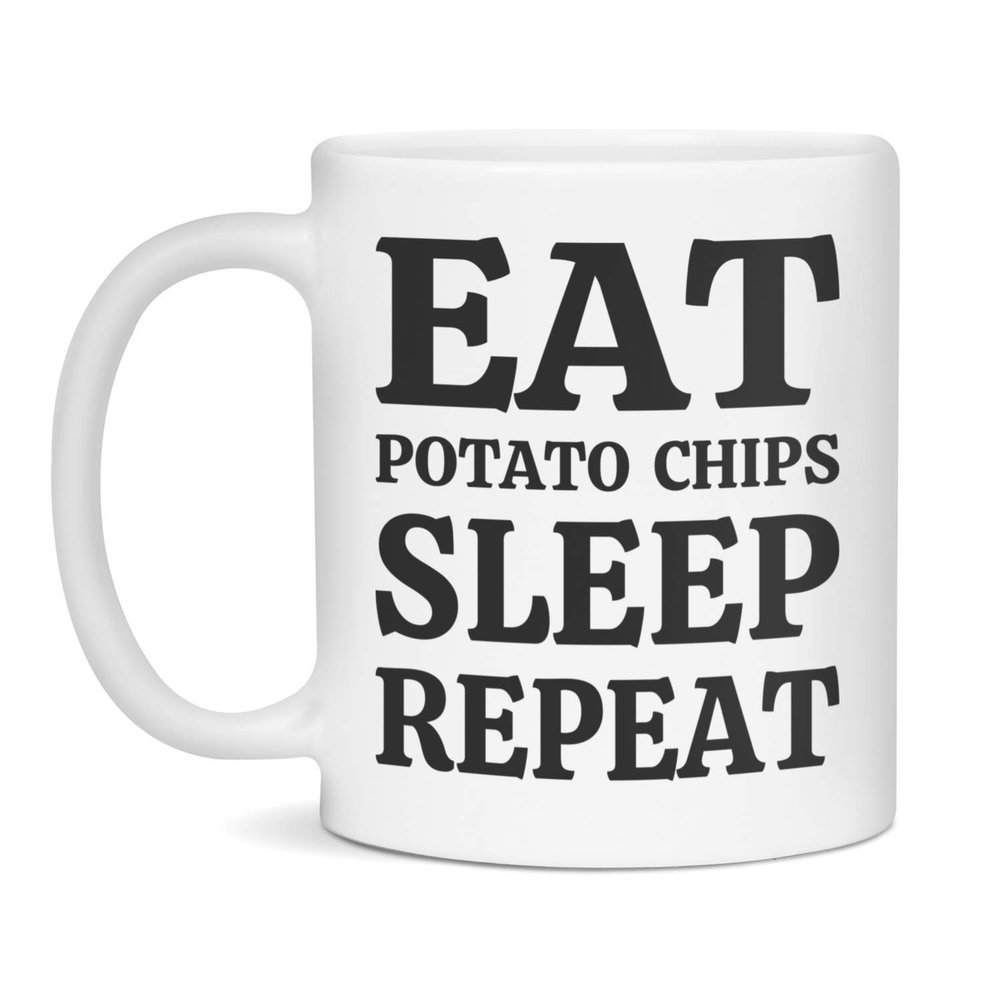 Funny Potato Chips Coffee Mug - Eat Potato Chips Sleep Repeat, 11-Ounce White