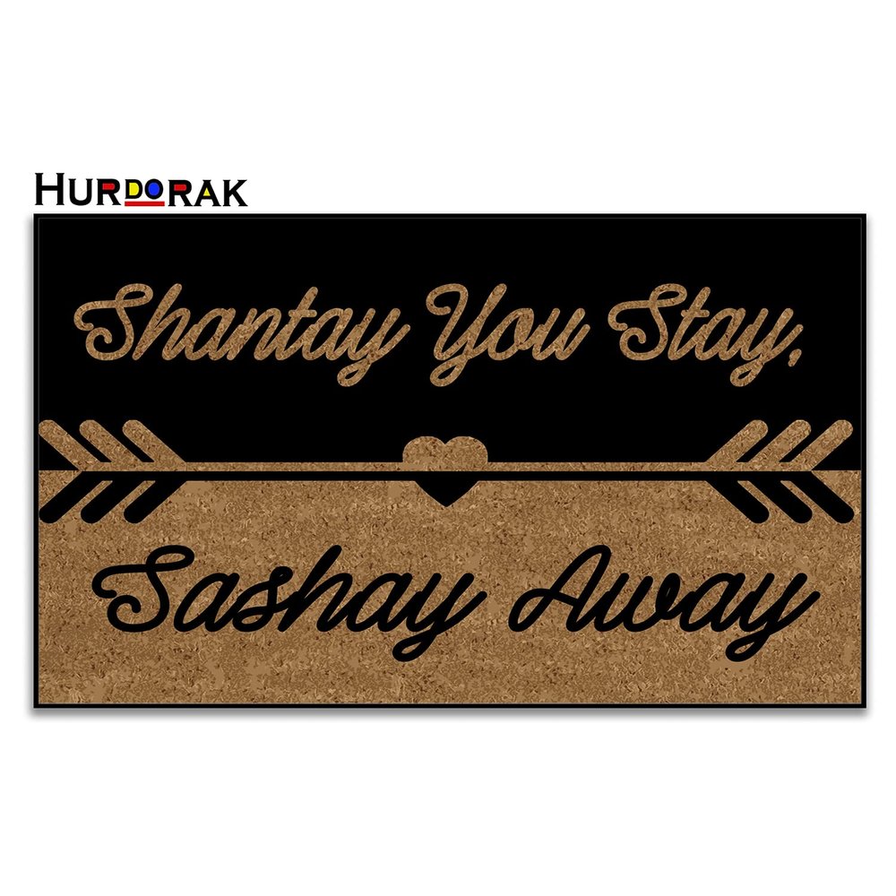 Hurdorak Doormat Shantay You Stay, Sashay Away Welcome Mats for Front Door Mat Non Slip Mats Indoor Decor Bathroom Mat Entrance Rug, 18 X 30 Inches, 6mm Thick
