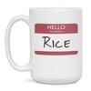 Hello My Name Is Rice - Personalized Last Name Tag Label Sticker Coffee Mug, 15-Ounce White view 1