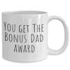 Best Dad Award Gift Mug, Father's Day Gift, Gift for Step Dad, Gift from Step Daughter or Step Son, Fathers Day Gift, Coffee and Tea Cup view 2