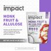 Impact - Monk Fruit Allulose Sweetener, Crystallized Blend Sugar Substitute - Zero Calorie Low-Carb Essential for Low-Carb Recipes - 4lb view 3