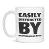 Easily distracted by Mediterranean Food, Mediterranean Food lover, 11-Ounce White view 1