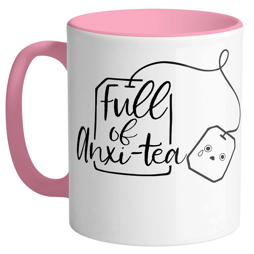 TeesAndTankYou Full Of Anxi-tea Coffee Mug 11oz Pink