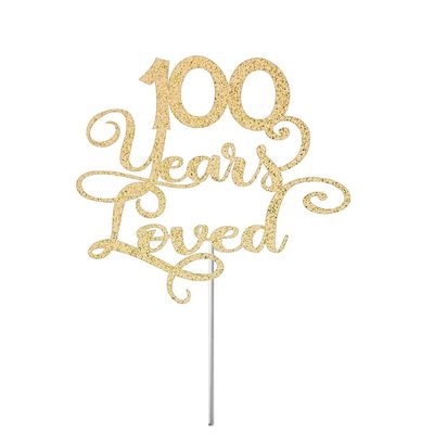 100 Years Loved Cake Topper ~ Any Year Glitter Topper