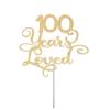 100 Years Loved Cake Topper ~ Any Year Glitter Topper view 1